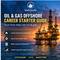 Oil & Gas Offshore Career Starter Guide
